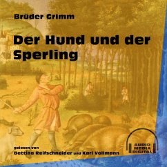 Der Hund und der Sperling (MP3-Download) - Grimm, Brüder