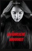 Gefährliche Wahrheit (eBook, ePUB)