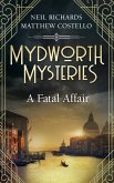 Mydworth Mysteries - A Fatal Affair (eBook, ePUB)