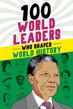 Cover 100 World Leaders Who Shaped World History (eBook, ePUB)