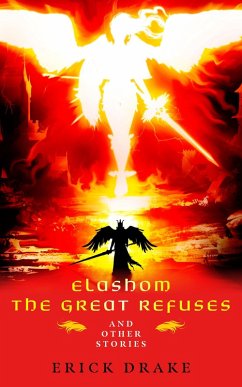 Cover Elashom The Great Refuses And Other Stories (eBook, ePUB)