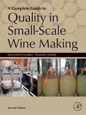 A Complete Guide to Quality in Small-Scale Wine Making (eBook, ePUB)