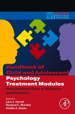 Handbook of Child and Adolescent Psychology Treatment Modules (eBook, ePUB)