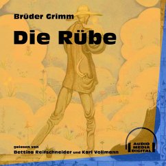 Die Rübe (MP3-Download) - Grimm, Brüder