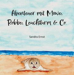 1472 Abenteuer mit Möwe, Robbe, Leuchtturm & Co. (eBook, ePUB) - Ernst, Sandra