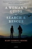 A Woman's Guide to Search & Rescue (eBook, ePUB)