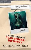 Project Threshold: Team Berger: Division 1 (eBook, ePUB)