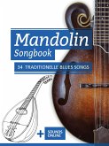 Mandolin Songbook - 34 traditionelle Blues Songs (eBook, ePUB)