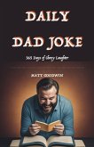 Daily Dad Joke - 365 Days of Cheesy Laughter (eBook, ePUB)