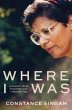Where I Was: A memoir about forgetting... - Bild 1