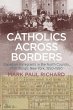 Catholics across Borders (eBook, ePUB) - Bild 1