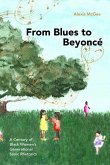 From Blues to Beyoncé (eBook, ePUB)