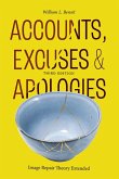 Accounts, Excuses, and Apologies, Third Edition (eBook, ePUB)
