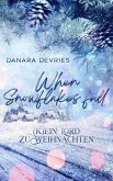 When Snowflakes fall - (K)ein Lord zu Weihnachten (eBook, ePUB)