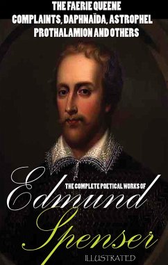 Cover The Complete Poetical Works of Edmund Spenser. Illustrated (eBook, ePUB)