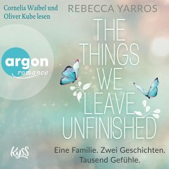 The things we leave unfinished (MP3-Download) - Yarros, Rebecca