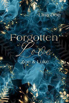 Cover Forgotten Love - Zoe & Luke (eBook, ePUB)