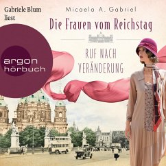 Die Frauen vom Reichstag: Ruf nach Veränderung (MP3-Download) - Gabriel, Micaela A.