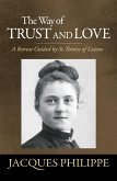 The Way of Trust and Love The Way of Trust and Love