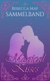 Magical Kisses (eBook, ePUB)