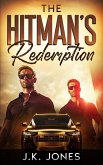 The Hitman's Redemption: M M Romance (Bulletproof Desires, #2) (eBook, ePUB)
