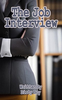 The Job Interview (Femdom Tales, #2) (eBook, ePUB) - Boy, Dirty