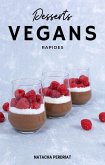 Desserts Vegans Rapides (Nutrition Vegan, #1) (eBook, ePUB)