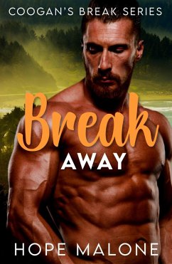 Break Away (Coogan's Break Series, #11) (eBook, ePUB) - Malone, Hope