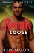 Break Loose (Coogan's Break Series, #8)... - Bild 1