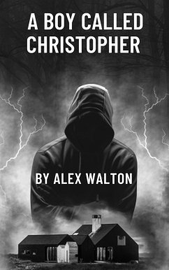 A Boy called Christopher (eBook, ePUB) - Walton, Alex