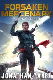Traitor (Forsaken Mercenary, #10) (eBook, ePUB) Traitor (Forsaken Mercenary, #10) (eBook, ePUB)