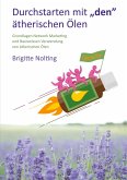 Durchstarten mit "den" ätherischen Ölen (eBook, ePUB) Durchstarten mit "den" ätherischen Ölen (eBook, ePUB)