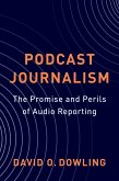 Podcast Journalism (eBook, ePUB)