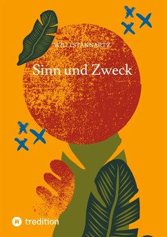 Sinn und Zweck - Stannartz, Willi