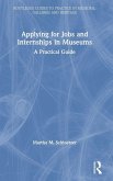 Applying for Jobs and Internships in Museums