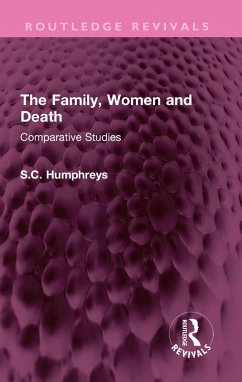 The Family, Women and Death (eBook, ePUB) - Humphreys, S. C.