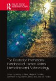 The Routledge International Handbook of Human-Animal Interactions and Anthrozoology (eBook, ePUB)