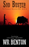 Sod Buster (The Youngest Mountain Man, #4) (eBook, ePUB)
