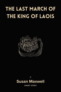 Cover The Last March of the King of Laois [Short Story] (eBook, ePUB)