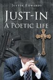 Just-in a Poetic Life (eBook, ePUB)