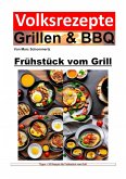Volksrezepte Grillen & BBQ - Frühstück vom Grill (eBook, ePUB)