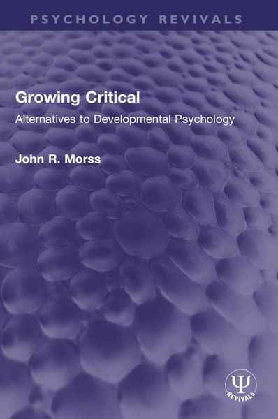 Growing Critical (eBook, PDF) Growing Critical (eBook, PDF)