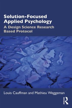 Solution-Focused Applied Psychology (eBook, ePUB) - Cauffman, Louis; Weggeman, Mathieu