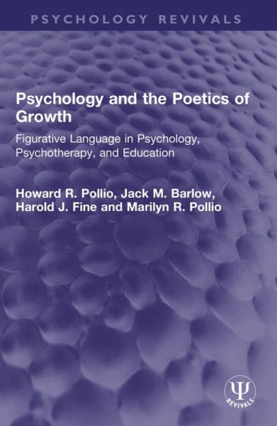 Psychology and the Poetics of Growth (eBook, ePUB)