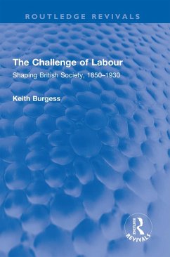 The Challenge of Labour (eBook, ePUB) - Burgess, Keith