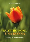 Quattro nomi, una donna (eBook, ePUB)