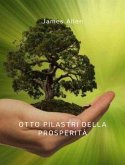 Otto pilastri della prosperità (tradotto) (eBook, ePUB)