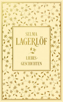 Liebesgeschichten (eBook, ePUB) - Lagerlöf, Selma