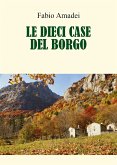 Le dieci case del borgo (eBook, ePUB)