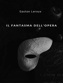 Il fantasma dell'opera (tradotto) (eBook, ePUB) - Leroux, Gaston